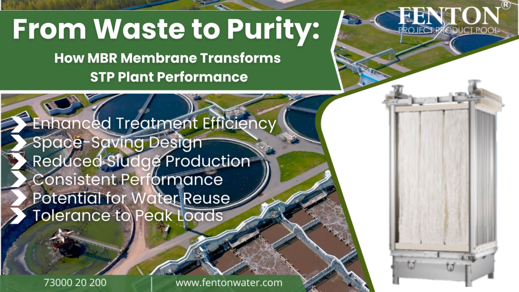 From Waste to Purity How MBR Membrane Technology Transforms STP Plant Performance